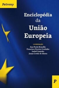 Enciclopédia da UE conta com participação da Univ. Minho