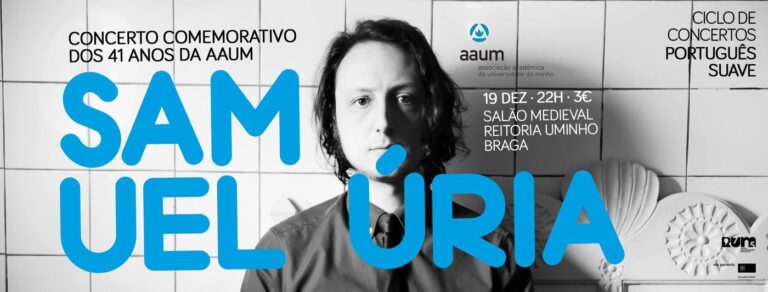 Samuel Úria actua no aniversário da AAUM